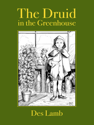 cover image of The Druid in the Greenhouse